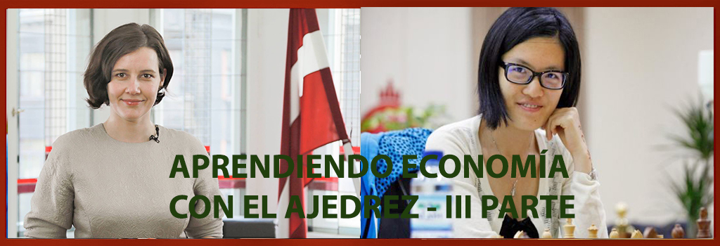 APRENDIENDO ECONOMÍA CON EL AJEDREZ (III PARTE)