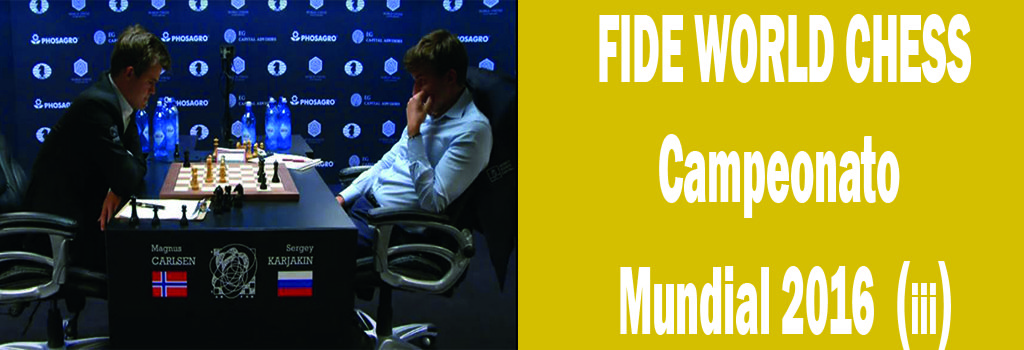 FIDE WORLD CHESS, CAMPEONATO MUNDIAL TERCERA PARTIDA